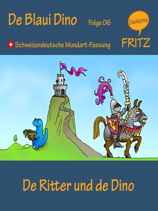 Title details for De Ritter und de Dino by Gschichtefritz - Wait list